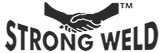 STRONG WELD STRONG WELD